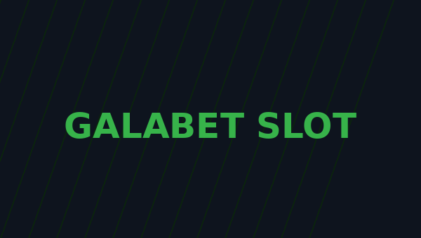 Galabet slot